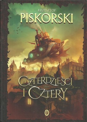 "CZTERDZIEŚCI I CZTERY" K.PISKORSKI