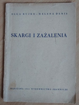 Skargi I zażalenia Olga Bujko Helena Denis