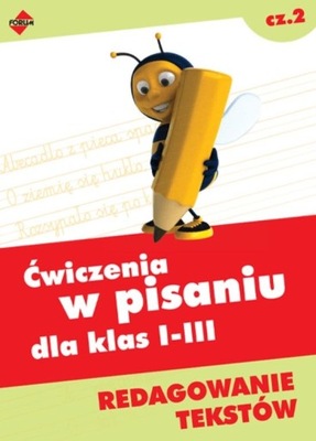 Ćwiczenia w pisaniu dla klas I-III. Redagowanie