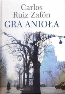 Carlos Ruiz Zafon - Gra anioła