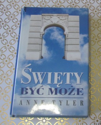 Święty być może Anne Tyler OKAZJA