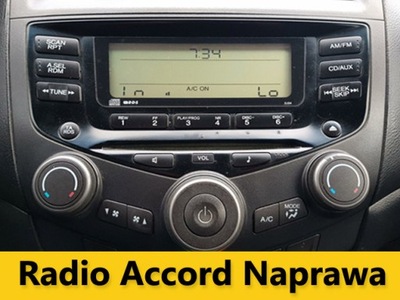 Radio Honda Accord VII - NAPRAWA RADIA - Gwarancja