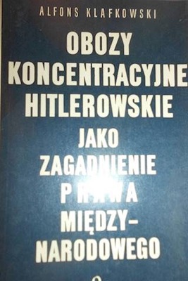 Obozy koncentracyjne Hitlerowskie jako zagadnienie