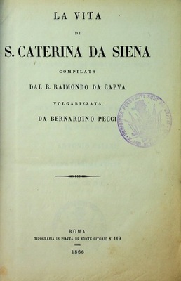 La Vita Di S. Caterina Da Siena 1866 r.