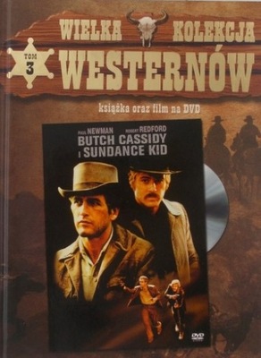 Film Butch Cassidy i Sundance Kid. Wielka kolekcja Westernów. Tom 3 DVD U