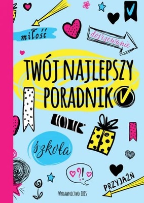 Twój najlepszy poradnik - zbiorowe opracowanie