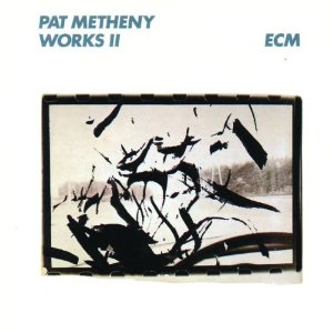 Pat METHENY - works II (2) 1988_CD