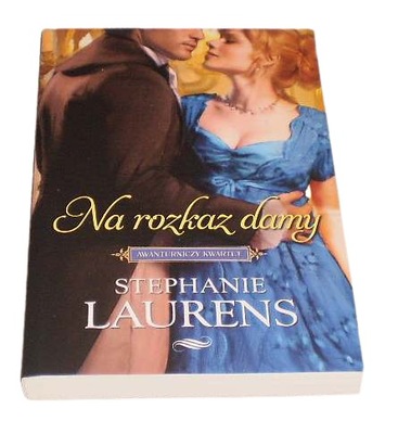 STEPHANIE LAURENS - Na rozkaz damy