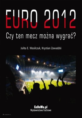 EURO 2012 CZY TEN MECZ MOŻNA WYGRAĆ? - WASILCZUK, ZAWADZKI