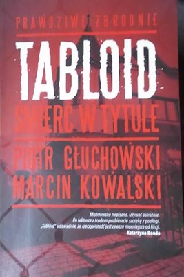 Tabloid Śmierć w tytule - Głuchowski