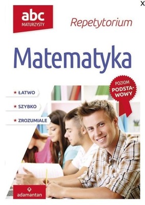 ABC MATURZYSTY. MATEMATYKA ZP W.2018 ADAMANTAN WITOLD MIZERSKI