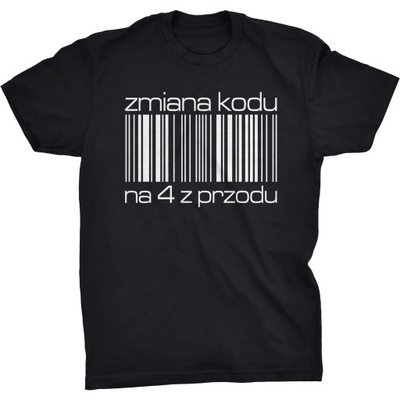 Zmiana Kodu Na 4 Z Przodu Koszulka Urodzinowa 40