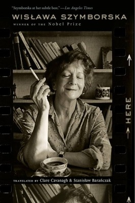 Here. Wisława Szymborska