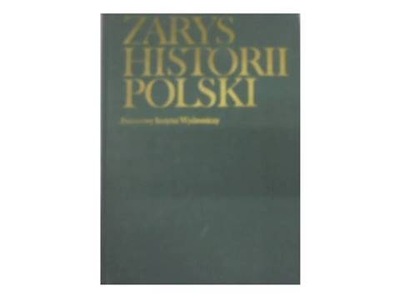 Zarys historii Polski J.Tazbir