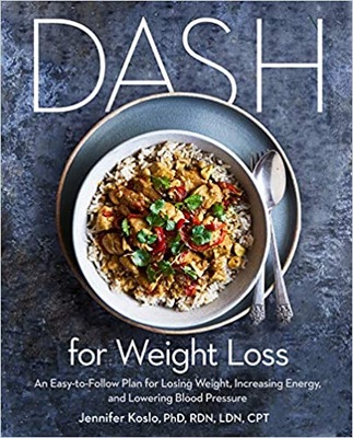 DASH for Weight Loss Jennifer Koslo