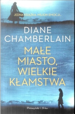 Chamberlain Diane Małe miasto, wielkie kłamstwa