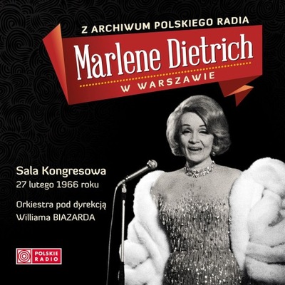 Marlene Dietrich w Warszawie - Marlene Dietrich