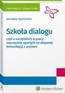 Szkoła dialogu - czyli o narzędziach w pracy nauczyciela opartych na aktywn