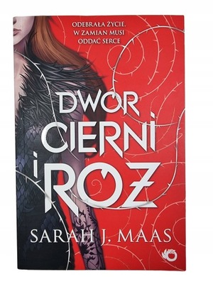 Dwór Cierni i Róż / Sarah J. Maas