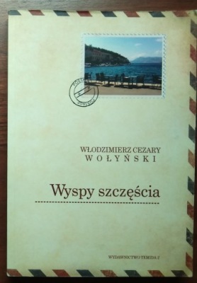 WYSPY SZCZĘŚCIA - Wołyński