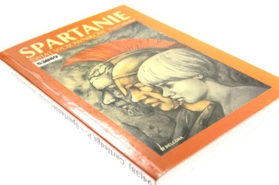 SPARTANIE ŚWIAT WOJOWNIKÓW Paul Cartledge