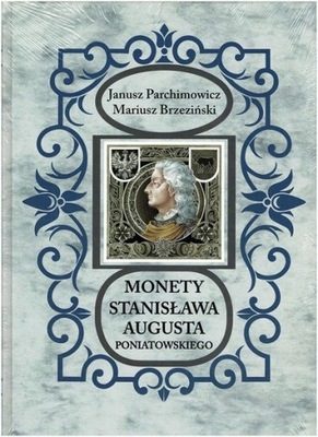 Katalog Monet Stanisława Augusta Parchimowicz WaWa