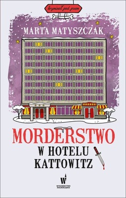 (e-book) Morderstwo w Hotelu Kattowitz