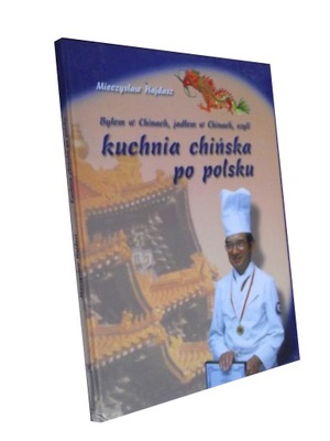 KUCHNIA CHIŃSKA PO POLSKU - HAJDASZ