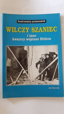 Wilczy Szaniec kwatery wojenne Hitlera Hitler