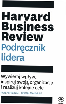 Harvard Business Review Podręcznik lidera-Ashkenas