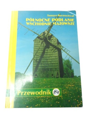 Północne Podlasie wschodnie Mazowsze