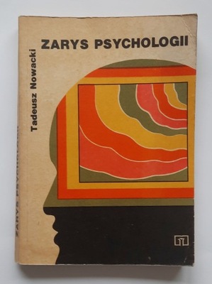 Zarys psychologii Tadeusz Nowacki