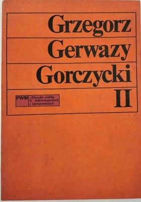 Grzegorz Gerwazy Gorczycki II