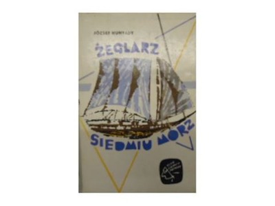 Żeglarz siedmiu mórz - J Hunyady