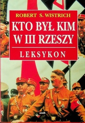 Kto był kim w III rzeszy