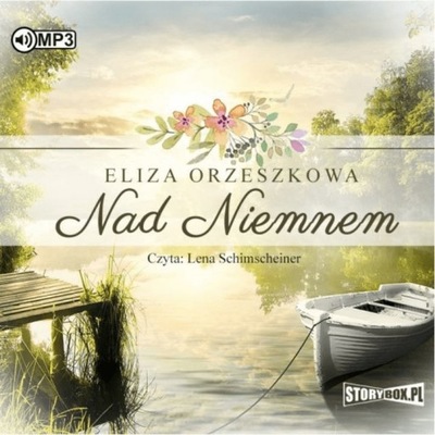 Nad Niemnem - Eliza Orzeszkowa. Audiobook