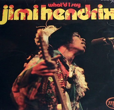 Jimi Hendrix - What'd I Say (Lp) Super Stan