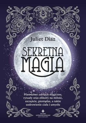 Juliet Diaz - Sekretna magia