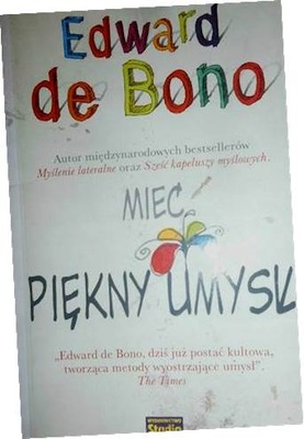 Mieć piękny umysł - Edward de Bono