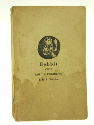 Hobbit czyli tam i z powrotem J.R.R. Tolkien WYDANIE 1 1960 ROK