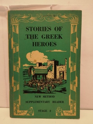 Stories of the greek heroes - Michael West