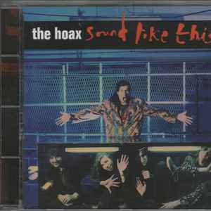 CD THE HOAX - Sound Like This