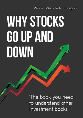 Why Stocks Go Up and Down