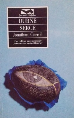 Jonathan Carroll Durne serce