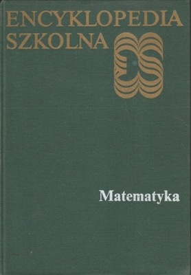 Encyklopedia szkolna Matematyka