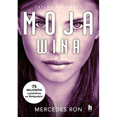 Moja wina Trylogia winnych Tom 1 Mercedes Ron