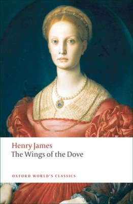 The Wings of the Dove - Henry James