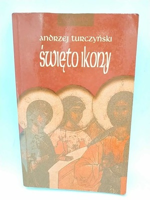 Święto ikony - Turczyński