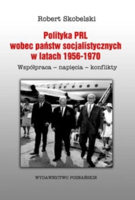 Polityka PRL wobec państw socjalistycznych w
