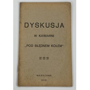 Dyskusja w kawiarni "Pod błędnem kołem"